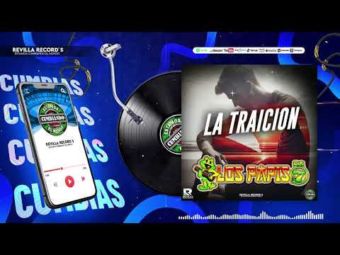 La Traicion | Los Papis RA7