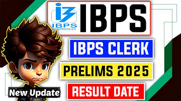 📢 About IBPS Clerk Prelims 2025 Result Date Expected 😱