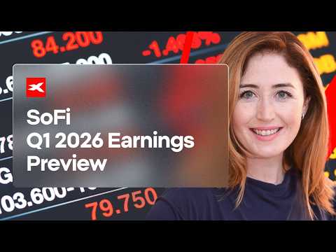 SoFi | Q1 2026 Earnings Preview
