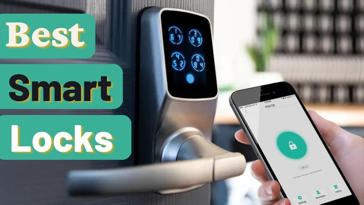 Ultimate Smart Lock Comparison: the 8 BEST on ! 