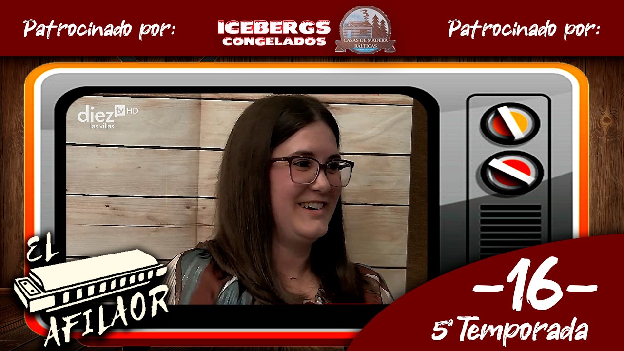 EL AFILOAR | 05x16 | Hoy tenemos a Lola Fernández, una muchacha suprema...