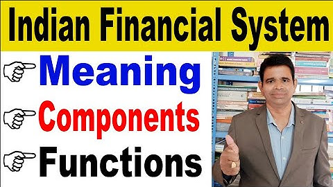 Financial System-Functions & Components #bba #bcom #mcom #mba #nta #pgtcommerce