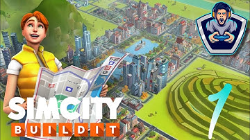 SimCity Buildit 🏗️ - Gameplay Walkthrough (Android/IOS) || Part 1 - Tutorial