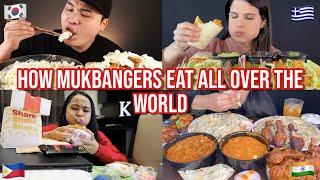 how mukbangers eat around the WORLD