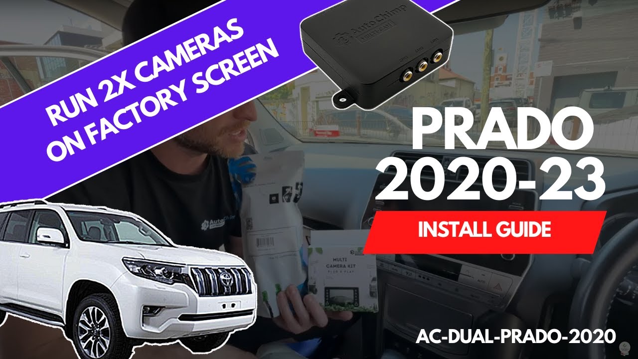 How to Run Two Cameras On Factory Toyota PRADO Screen AutoChimp AC