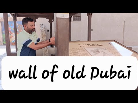 ##Dubai Museum and Wall OF OLD DUBAI ##🇦🇪🇦🇪🇦🇪🇦🇪 Meena Bazaar