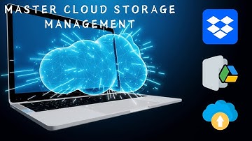 Master Cloud Storage Management: 4 Essential Tips for Organizing Your Cloud Files