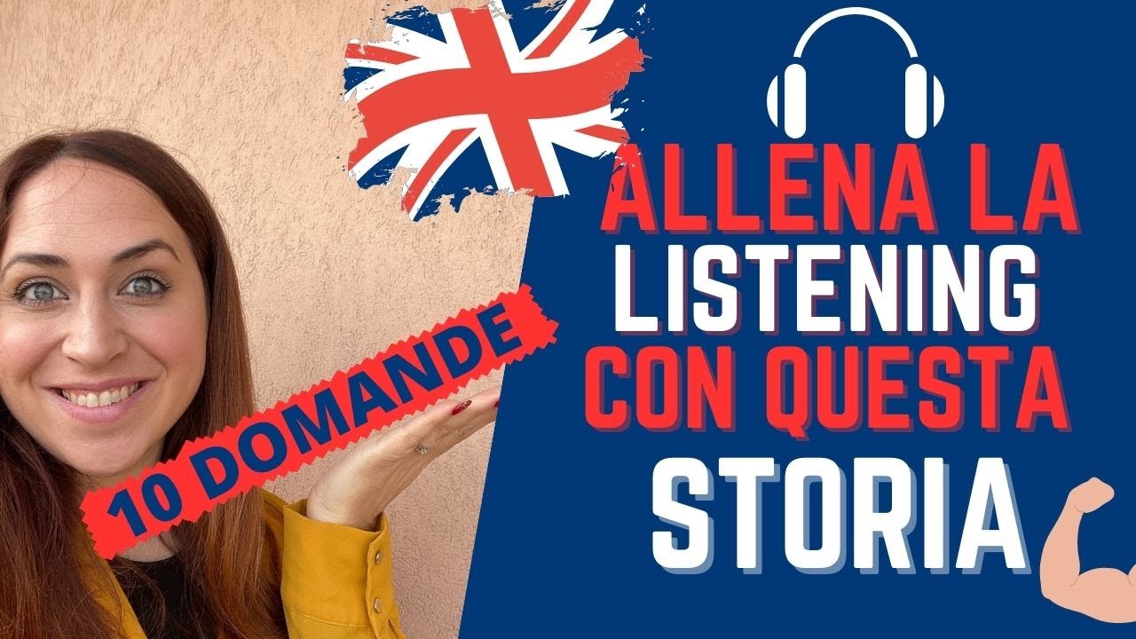Corso di Inglese_ Listening Comprehension (10 DOMANDE)