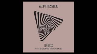 Yacine Dessouki - Unidos (Sis Remix) Resimi