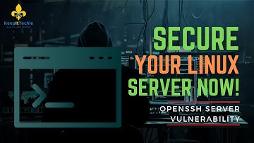 Critical OpenSSH Vulnerability: How to Protect Your Linux System from CVE-2024-6387