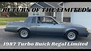 RETURN OF THE LIMITED! | 1987 TURBO BUICK REGAL LIMITED | LOW MILES!!!