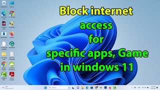 How to block internet access for specific apps in windows 11 screenshot 5
