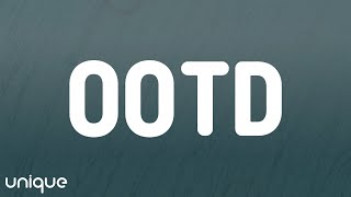 Xavi - OOTD (Letra/Lyrics)