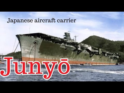 Japanese aircraft carrier Junyō - YouTube