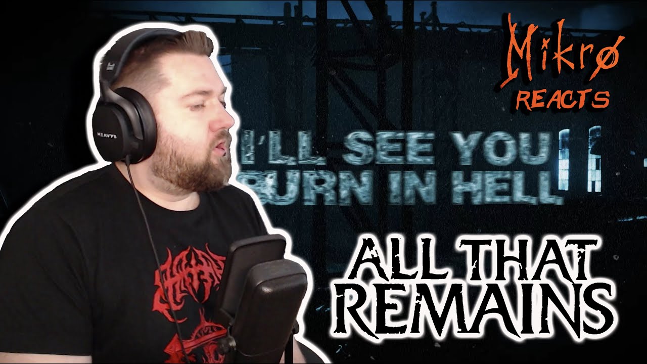 All That Remains - Forever Cold [Official Lyric Video] // Reaction ...