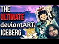 The Darkest deviantART Iceberg Explained