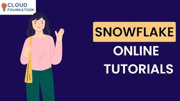 Snowflake Training | Snowflake Tutorial | Snowflake Training Online | Cloudfoundation