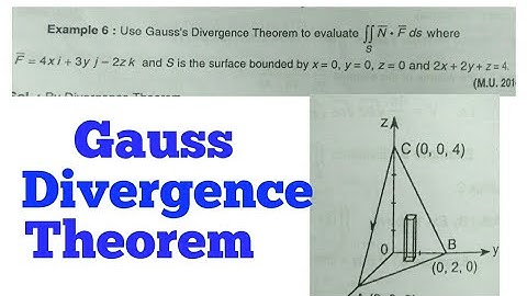 Vector Integration =Gauss Divergence Theorem