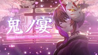 demons Banquet  Tomonari Sora cover By Caramello