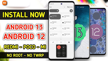 THIS IS IT! MIUI 12.5 & MIUI 13 XIAOMI STARTED SENDING ANDROID 13 & ANDROID 12 IN SYSTEM, CHECK NOW