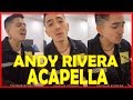 Andy Rivera cantando acapella y tocando el piano 🎤🎹