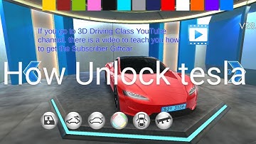 how to Unlock Tesla car|3D Driving class Android gameplay New update