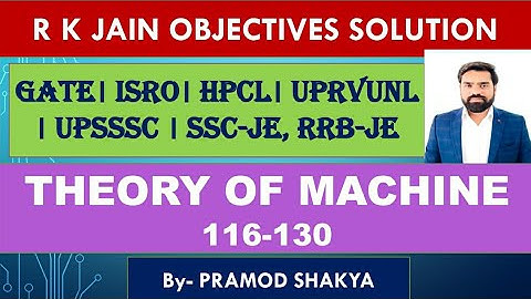 II R.k. Jain Solution II, TOM/Theory of Machine II ESE, GATE , SSC JE, RRB JE MECHANICAL