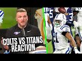 Pat McAfee's Thoughts On The Colts Beating The Titans On Thursday Night Football