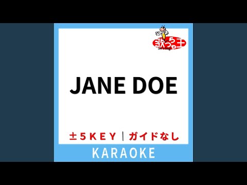 JANE DOE (ガイド無しカラオケ) +4Key (原曲歌手:米津玄師 & 宇多田ヒカル)