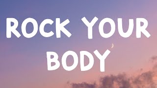 Justin Timberlake - Rock Your Body (Lyrics)