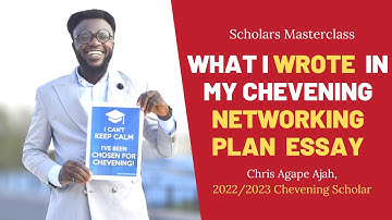 Chevening Networking/Relationship Building/Shared Learning Essay Taught by Chris Agape Scholar 2023