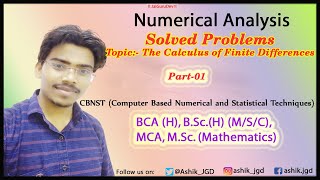 Finite Differences Problem, Example|Part-01| Numerical Analysis|CBNST| BCA|BSc(H)|MCA|MSc|Ashik Sir