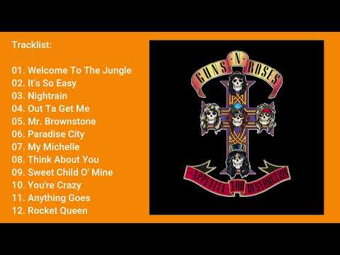 Lagu Barat Guns N' Roses - Apetite For Destruction Full Album