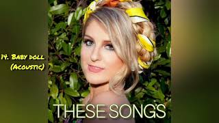 Meghan Trainor  Baby Doll acoustic unreleased