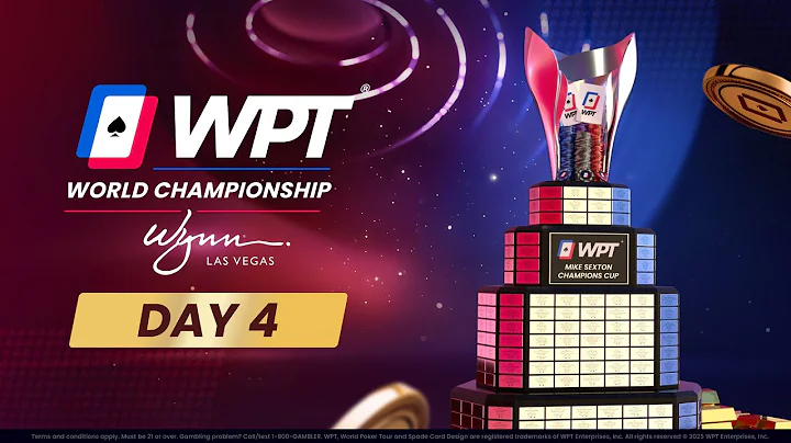 WPT World Championship - Day 4 | $2.5 MILLION FOR 1ST 🏆