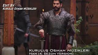 Kuruluş Osman Müzikleri | Han (4. Sezon Version) Resimi