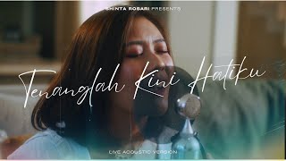 Tenanglah Kini Hatiku (KJ410)