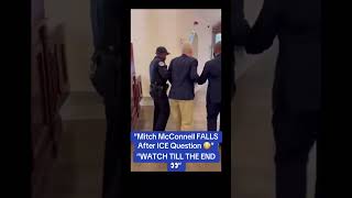 BREAKING: Mitch McConnell FALLS After Heated Question About ICE — Chaos in Capitol Basement!