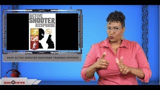 Deaf active shooter response training offered (ASL - 8.16.19)