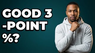 What Is Considered A Good Three-Point Percentage (3P%)?