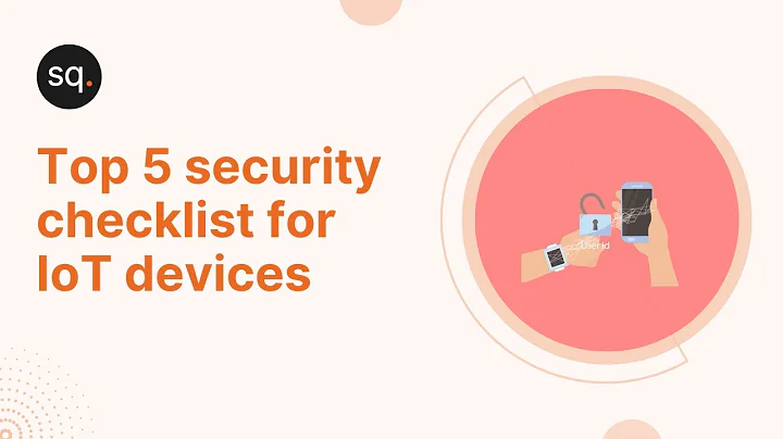 Top 5 security checklist for IoT devices | Cyber security awareness training | Security Quotient