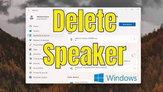 How To Delete Speaker in Windows 11 [Guide]