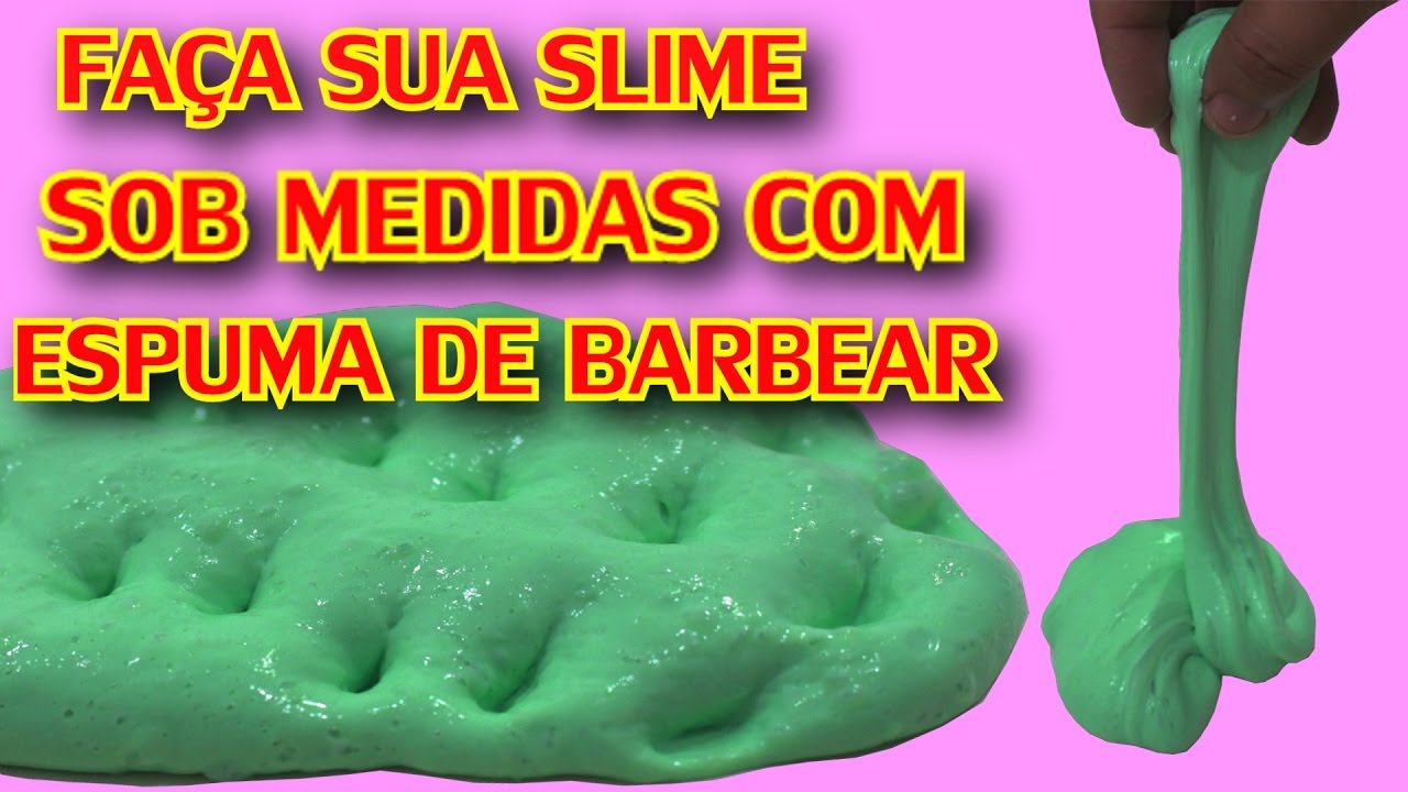 Como Fazer Slime Com Espuma De Barbear
