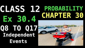 RD SHARMA CLASS 12 (PART2) CHAPTER 30 Ex 30.4 Q8 TO Q17  PROBABILITY