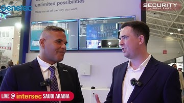 Intersec Saudi Arabia 2024: Interview with Georges Tannous, Genetec