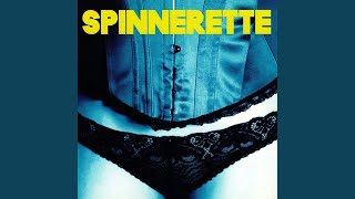 Video thumbnail of "Spinnerette - All Babes Are Wolves"