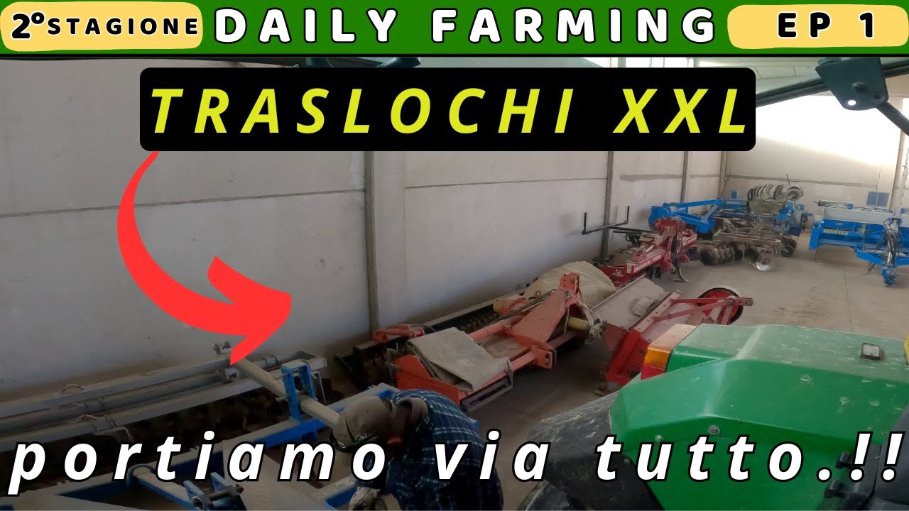 Dobbiamo traslocare , svuotiamo il capannone agricolo | lavori invernali | Dailyfarming EP 1