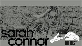 Sarah Connor - Wie schön Du bist