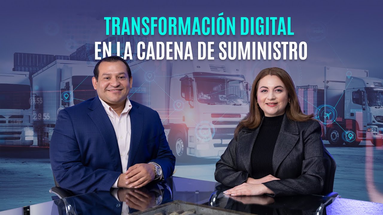 Transformación Digital en la Cadena de Suministro - YouTube