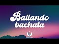 Chayanne - Bailando Bachata (Letra/Lyrics)